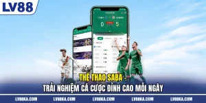 Thể Thao SaBa - Trải Nghiệm Cá Cược Đỉnh Cao Mỗi Ngày